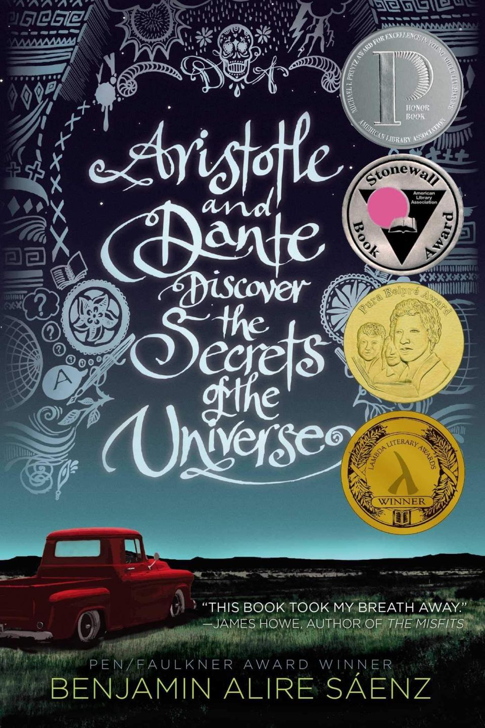 44) <i>Aristotle and Dante Discover the Secrets of the Universe</i> by Benjamin Alire Sáenz