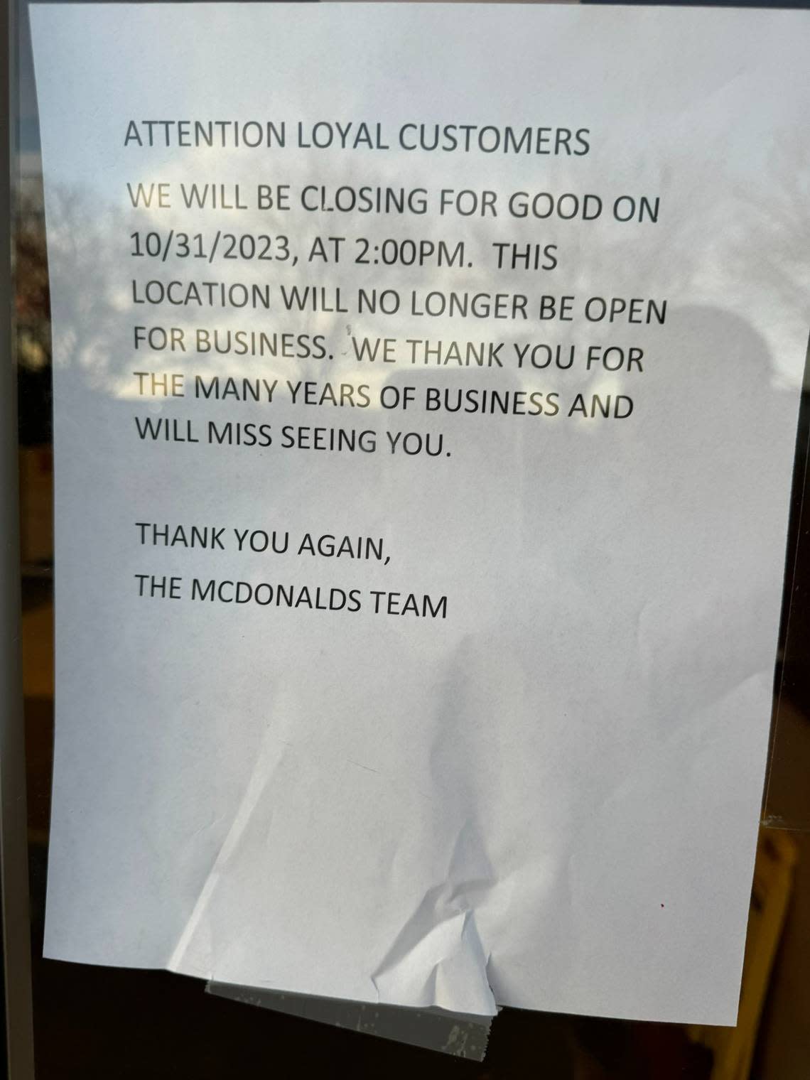 A sign posted on the door of the McDonald’s at 1050 N. Broadway thanks customers for their years of business.