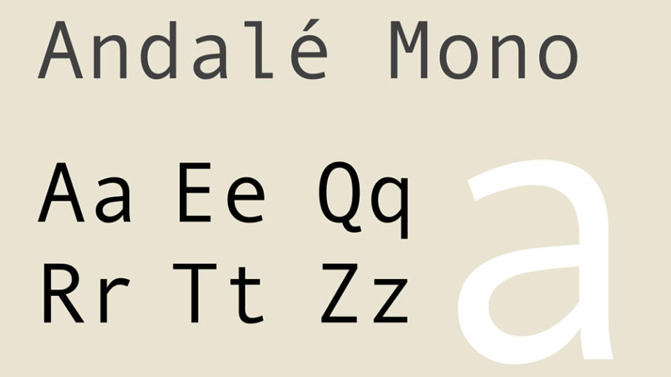 Andale Mono Paneuropean, one of the best monospace fonts