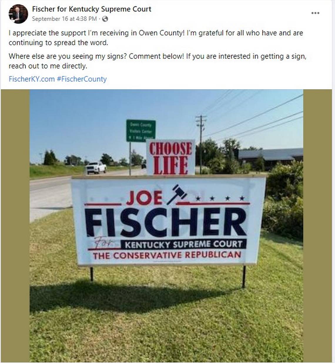 A screenshot of a Facebook post from the Fischer campaign’s Facebook page, including a photo of a “choose life” sign attached to Fischer’s.