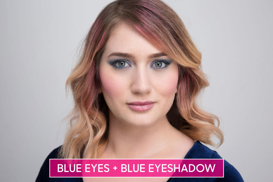 Rule #4: If you have blue eyes, avoid blue eyeshadow.