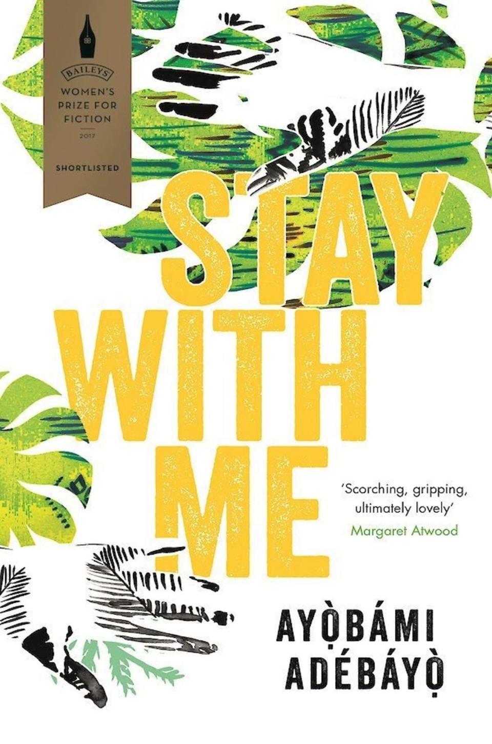 Book cover of Stay With Me by Ayobami Adebayo