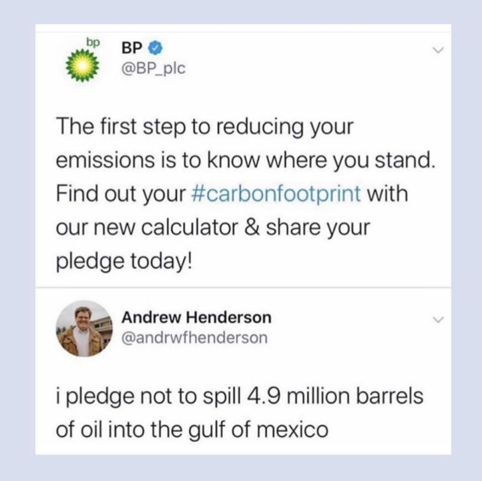 The oil and gas industry has deflected from its own responsibilities by focusing on what individuals can do to reduce their carbon footprints (350 Aotearoa/BP/Twitter/andrwfhenderson)