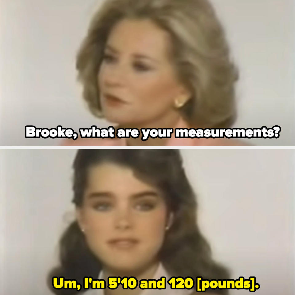 barbara asking, what are you measurements and brooke answering, um, 5'10 and 120 pounds