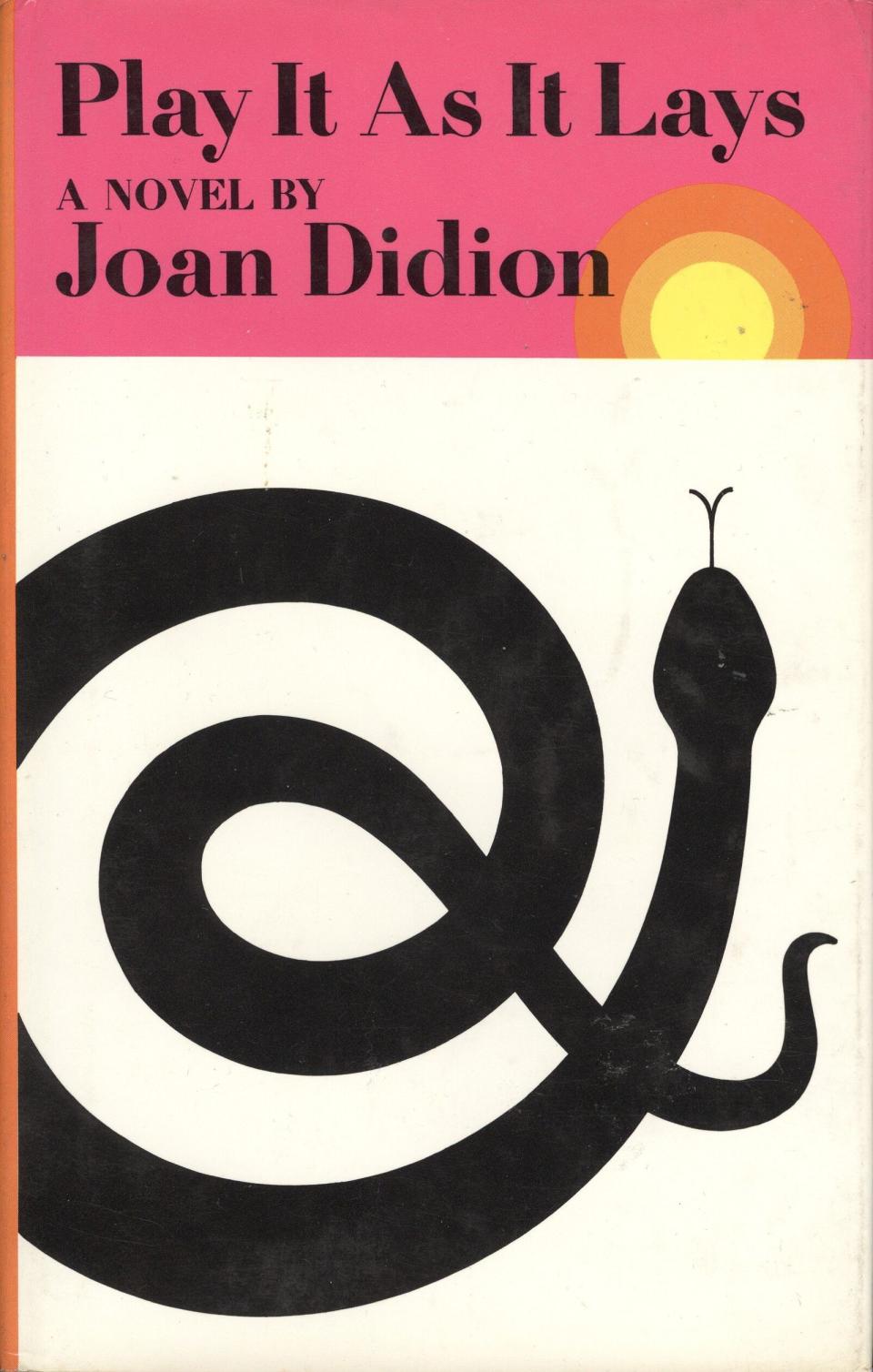 Play It As It Lays, by Joan Didion