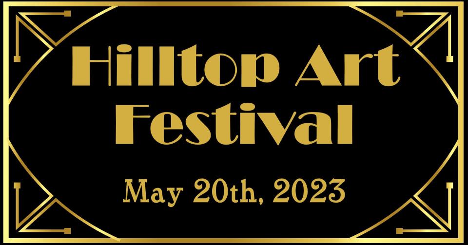 The Hilltop Art Festival is Saturday on Goldthwaite Street, Montgomery.