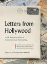This cover image released by Abrams shows “Letters from Hollywood: Inside the Private World of Classic American Moviemaking,” compiled and edited by Rocky Lang and Barbara Hall. Collected from libraries, archives and personal collections, the book covers more than five decades of letters, memos and telegrams from celebrities and other insiders. (Abrams via AP)