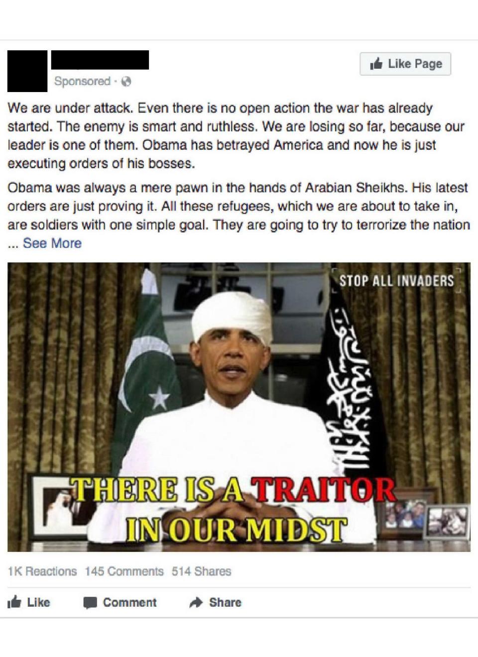 A May 2016 ad posted to Facebook by Russian operatives reference the baseless conspiracy theory that former president Barak Obama is a muslim "traitor" and a figurehead acting in the interests of Arab leaders against the U.S. The U.S. House Intelligence Committee archived and published the ad in a report on Russian election interference.