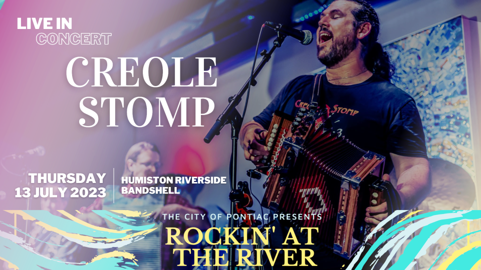 Creole Stomp will be performing in Pontiac as part of the Rockin' at the River series on July 13.