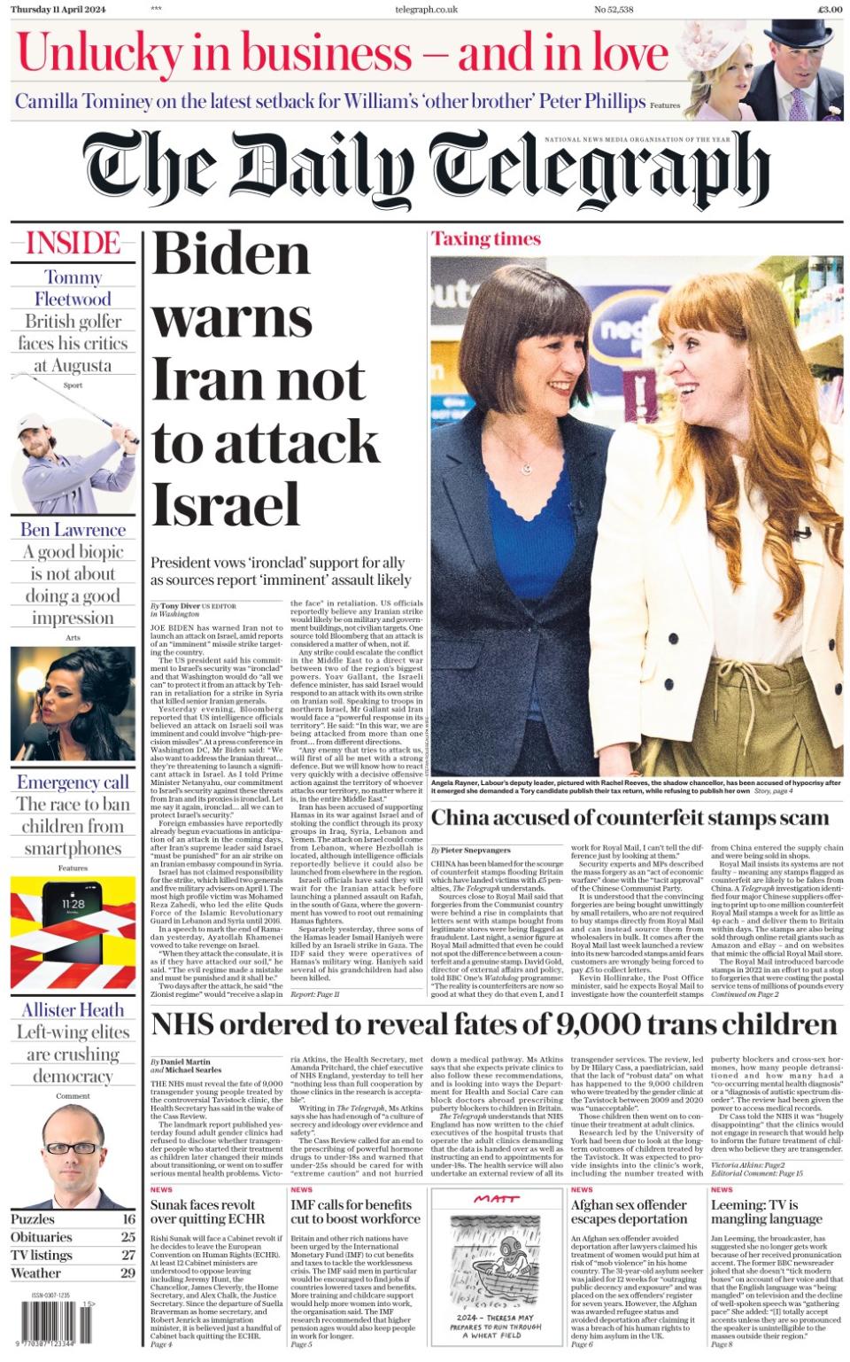 The headline in the Daily Telegraph reads: Biden warns Iran not to attack Israel