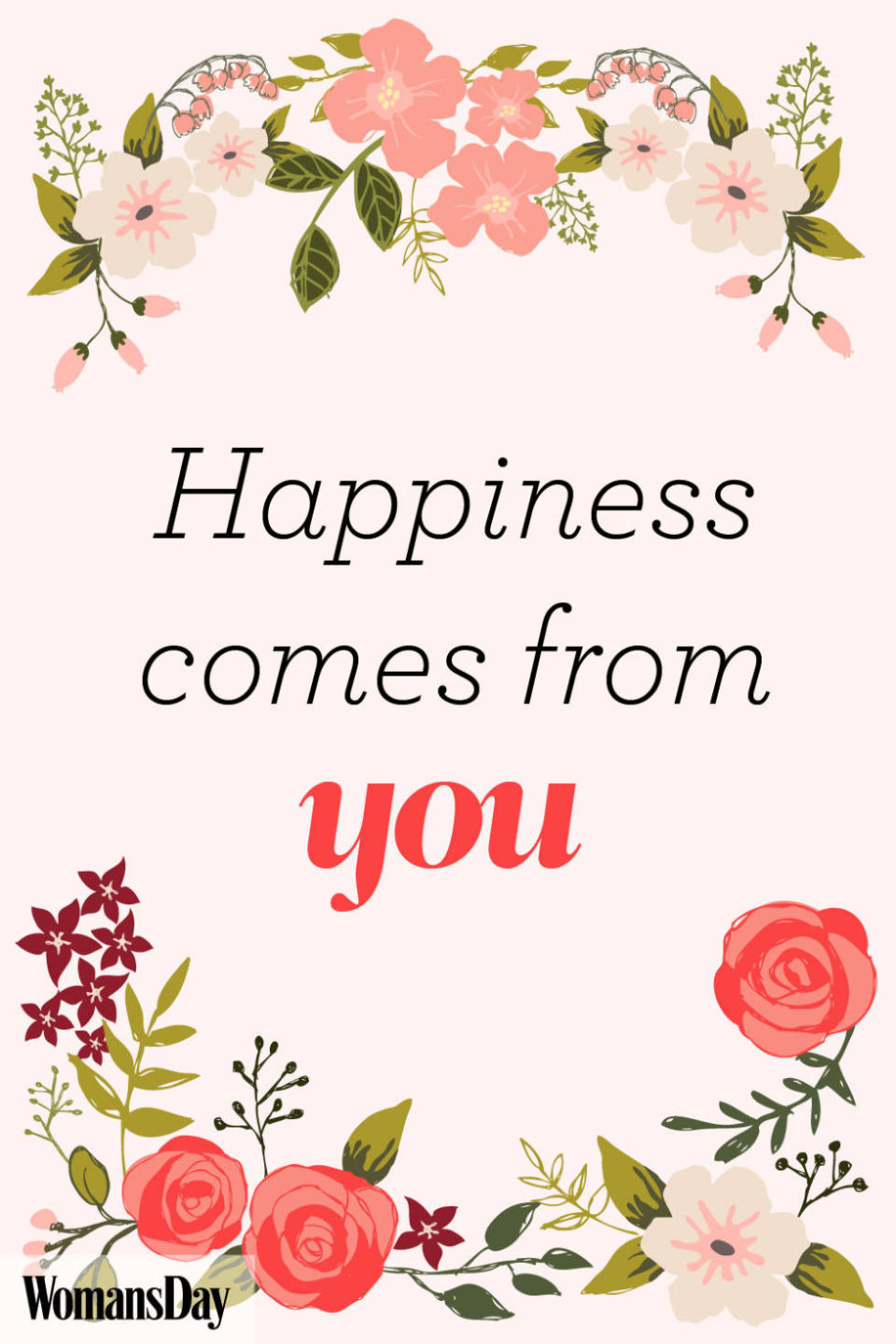 Happiness comes from you.