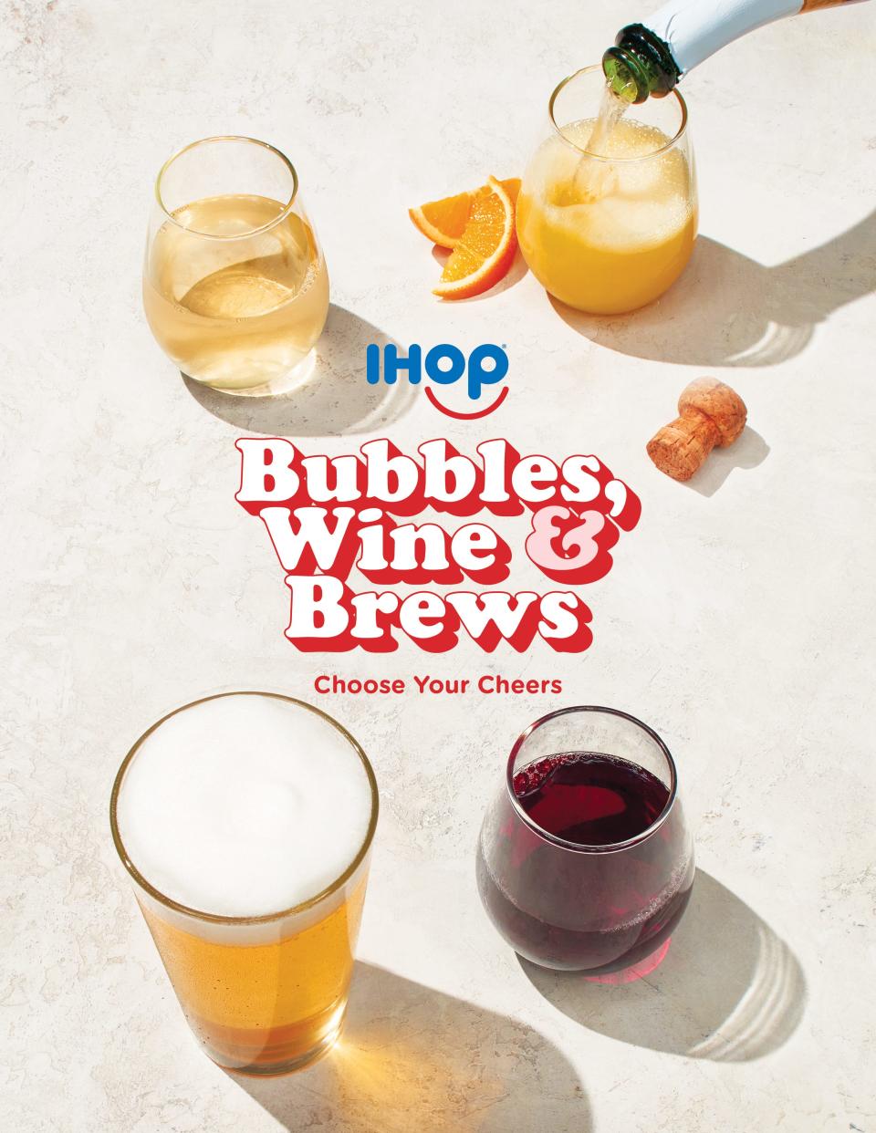 IHOP is testing the "Bubbles, Wine & Brews" menu at select California and New Mexico locations and has plans to expand to more states.