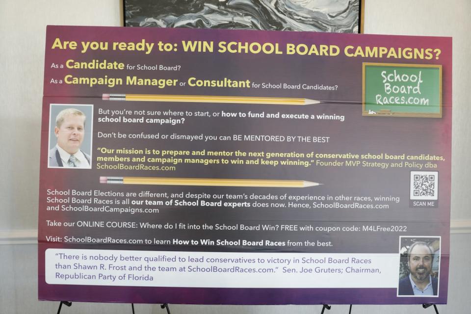 A poster helping those who want to run for a school board position is seen in the hallway during the inaugural Moms For Liberty Summit on July 15, 2022, in Tampa, Fla. <a href="https://www.gettyimages.com/detail/news-photo/poster-helping-those-who-want-to-run-for-a-school-board-news-photo/1241918219?adppopup=true" rel="nofollow noopener" target="_blank" data-ylk="slk:Octavio Jones/Getty Images);elm:context_link;itc:0;sec:content-canvas" class="link ">Octavio Jones/Getty Images)</a>