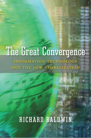 Richard Baldwin The Great Convergence cover