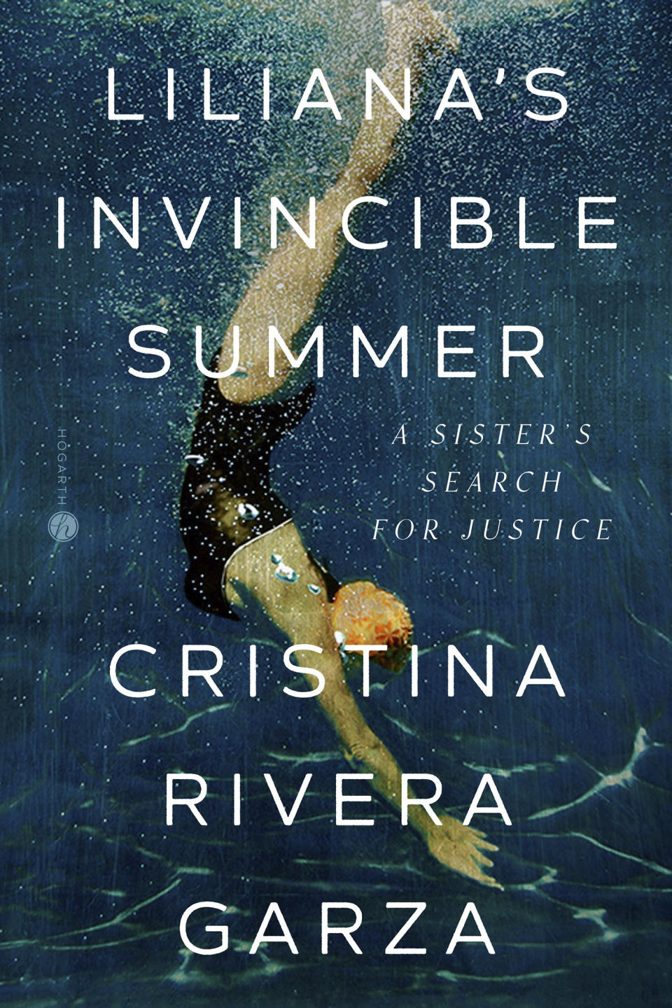 This cover image released by Hogarth shows "Liliana's Invincible Summer: A Sister's Search for Justice" by Cristina Rivera Garza, winner of the Pulitzer Prize for memoir or autobiography. (Hogarth via AP)