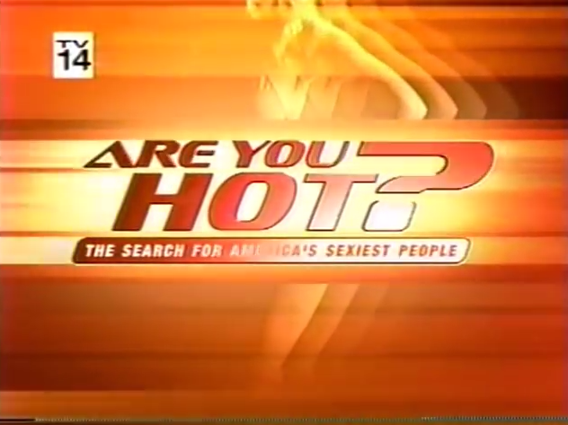 <i>Are You Hot?</i> (2003)