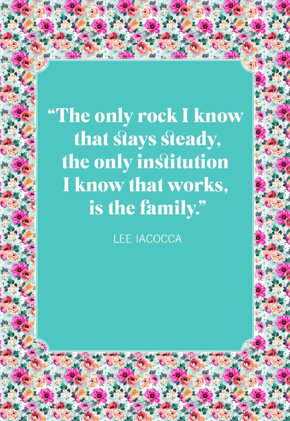 family quotes iacocca