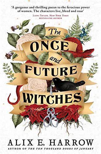 45) The Once and Future Witches: The spellbinding bestseller