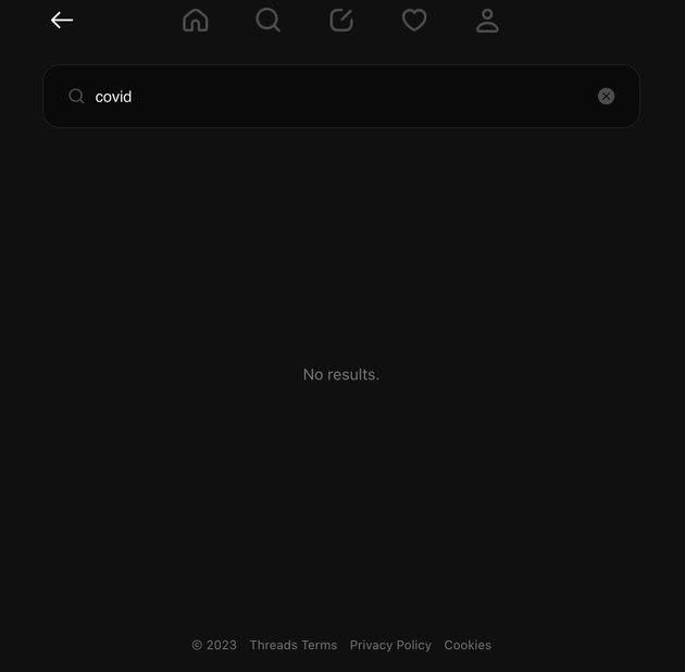Threads users are greeted with a blank page when searching for terms related the COVID pandemic.