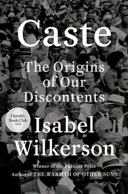 The New York Times No. 1 bestseller “Caste” was one of the most acclaimed books of 2020—an Oprah’s Book Club pick, longlisted for the National Book Award, named the Best Nonfiction of 2020 by TIME.