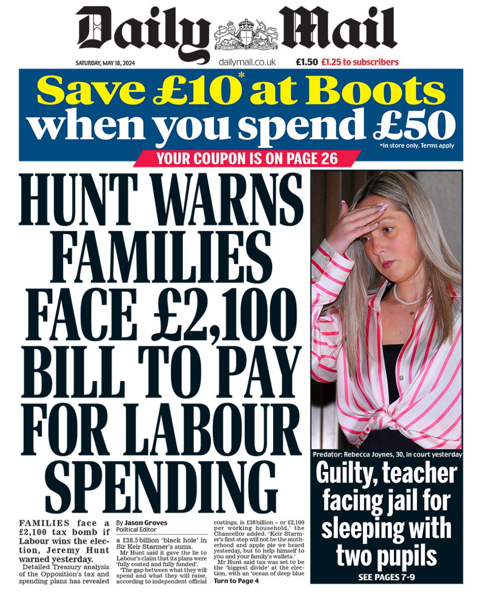 The headline in the Mail reads: "Hunt warns families face £2,100 bill to pay for Labour spending". 