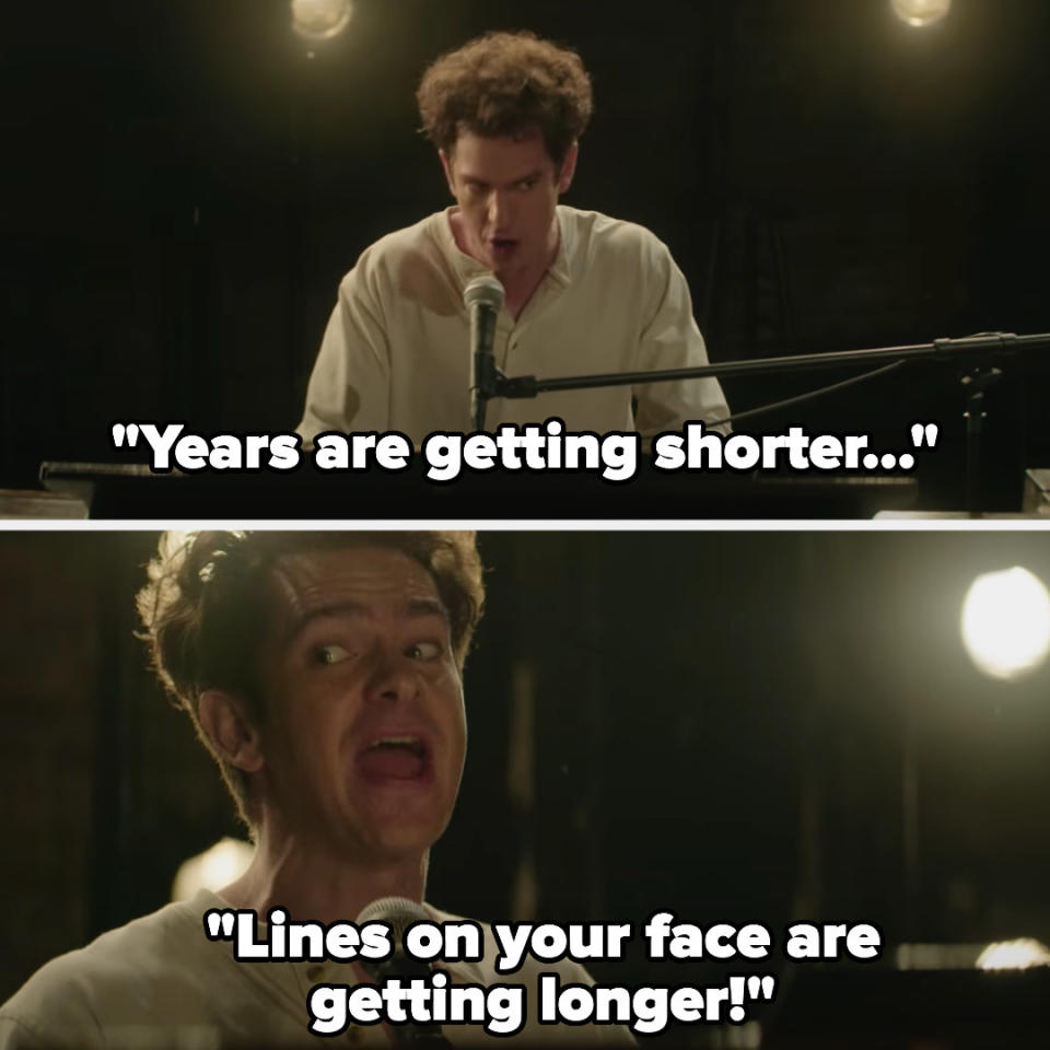 Andrew Garfield singing "Years are getting shorter, lines on your face are getting longer!" in Tick Tick Boom