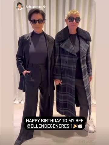 <p>Ellen DeGeneres/Instagram</p> Kris Jenner wishes Ellen DeGeneres a Happy Birthday