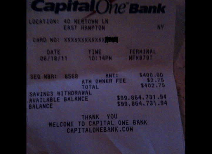 An ATM customer found this surprising receipt still in the machine. The receipt, which shows a whopping <a href="http://www.huffingtonpost.com/2011/06/30/100-million-atm-receipt_n_887993.html" target="_hplink">balance of nearly $100 million</a>, supposedly belonged to hedge fund manager David Tepper. 