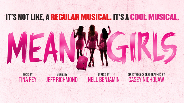 The Mean Girls musical will not have a song called Fetch!