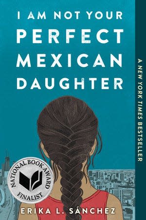 "I Am Not Your Perfect Mexican Daughter," by Erika L. Sanchez