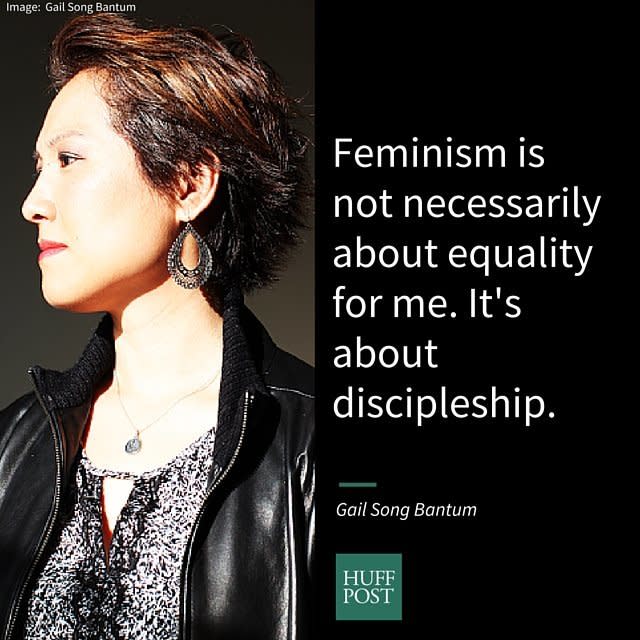 <i><a href="http://seattlequest.org/leadership/gail-song-bantum/" target="_blank">Bantum</a>, executive pastor of Seattle's Quest Church, on&nbsp;why feminism is about freedom:</i><br /><br />"Feminism cannot merely be an idea but a life embodied. For those of us women who have fought to live out our call in spaces of leadership within the church, we embody feminism daily whether we realize it or not. Any embrace of feminism within the church must be rooted in our deep conviction that we are all created to be free -- that it was for freedom that Christ set us free (<a href="https://www.biblegateway.com/passage/?search=Galatians+5:1" target="_blank">Galatians 5:1</a>). It is a desire for this freedom to emerge from the truth that both women and men are created fully and wholly as image bearers of God. In that sense, feminism is not necessarily about equality for me. It's about discipleship - about honoring the creativity of God in our midst, about enabling others to flourish, about fighting for another's freedom, and about submitting to the truth that we have all been gifted this breath each waking moment of the day."