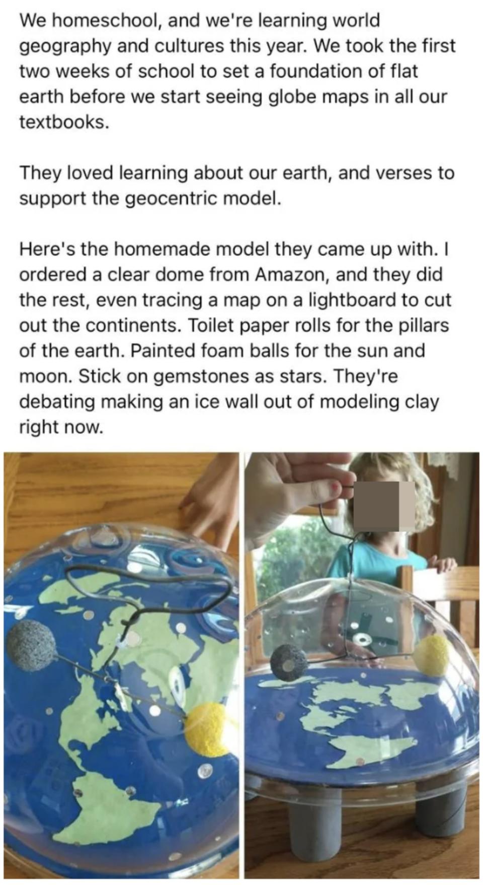 A home schooler who is a flat earther