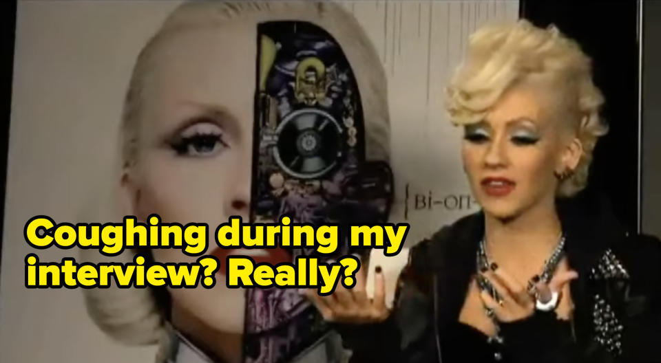 Christina Aguilera saying, "Coughing during my interview? Really?"