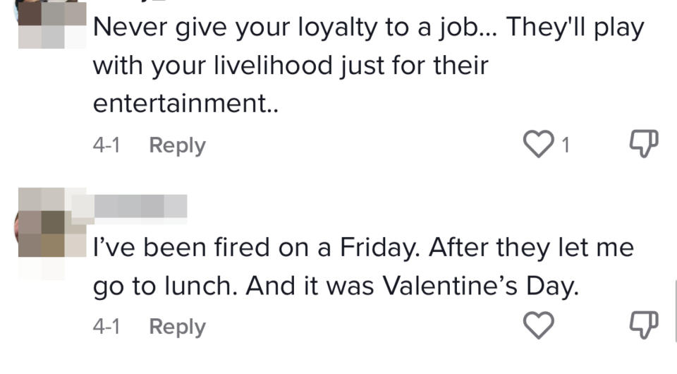 A comment reads "Never give your loyalty to a job...They'll play with your livelihood just for their entertainment"