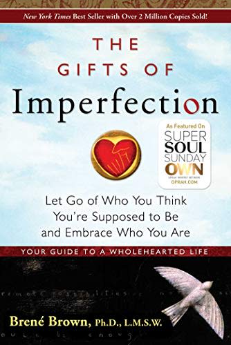 5) The Gifts of Imperfection (2010)