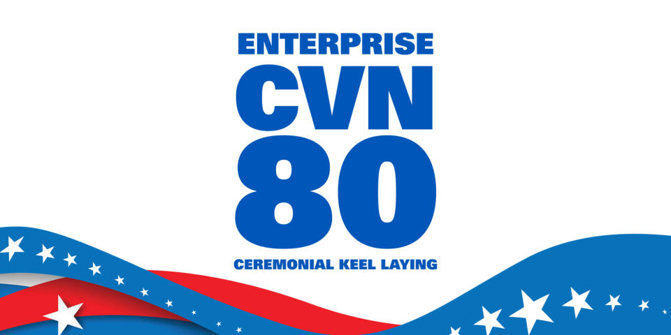 Enterprise CVN 80 Keel Laying