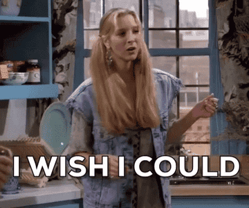 Lisa Kudrow saying "I wish I could but I don't want to"