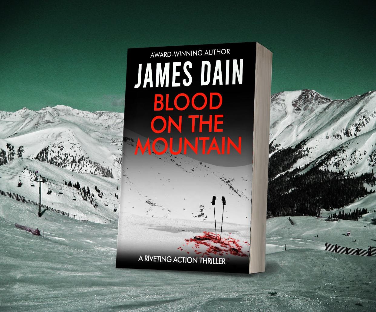 James Dain writes character-driven thriller and suspense fiction. His latest book, "Blood on the Mountain," is now available.