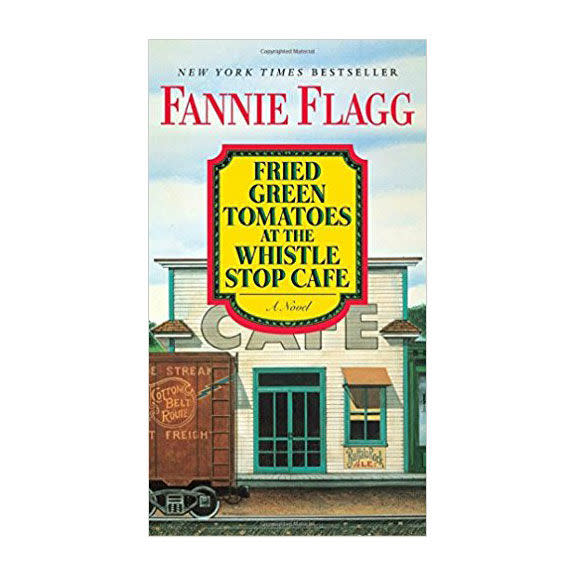 Fried Green Tomatoes at the Whistle Stop Cafe by Fannie Flagg