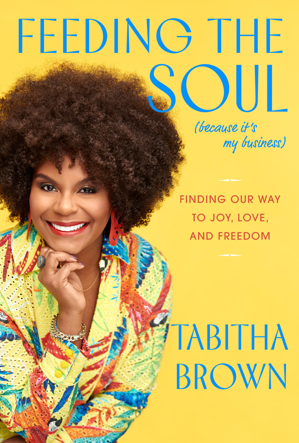 Brown's book Feeding the Soul (Because It's My Business) is out now. (Photo: Courtesy of Harper Collins)