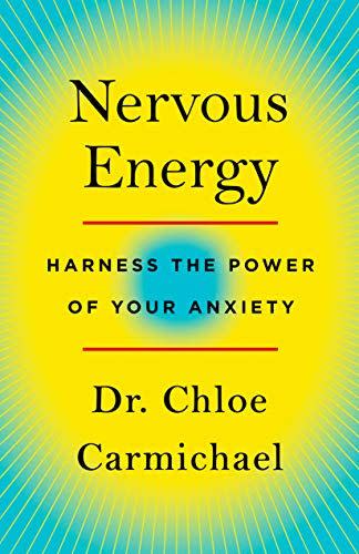 3) Nervous Energy: Harness the Power of Your Anxiety