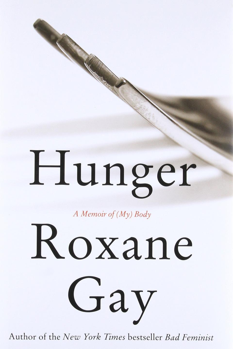 30) Hunger: A Memoir of (My) Body