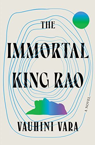 32) <em>The Immortal King Rao</em>, by Vauhini Vara