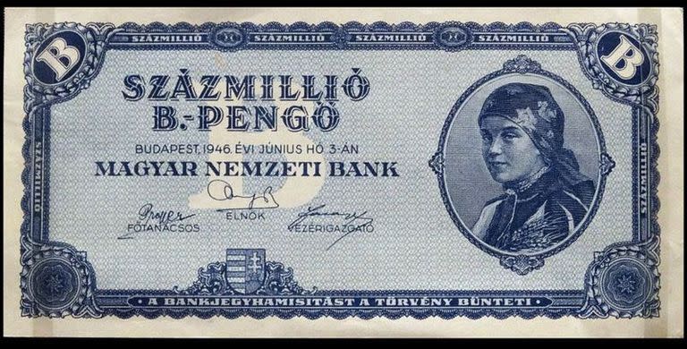 Billete de cien trillones de pengős, emitido en Hungría, 1946, la denominación más alta en uso jamás emitida.