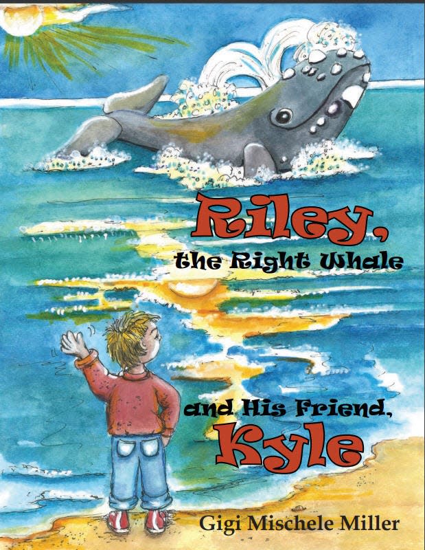 The cover of G. Mischele Miller's children's book, “Riley the Right Whale and His Friend Kyle.”