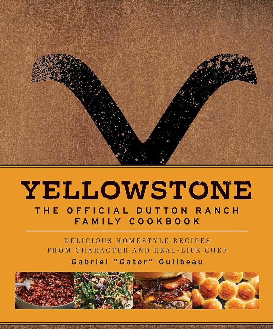 Yellowstone: The Official Dutton Ranch Family Cookbook