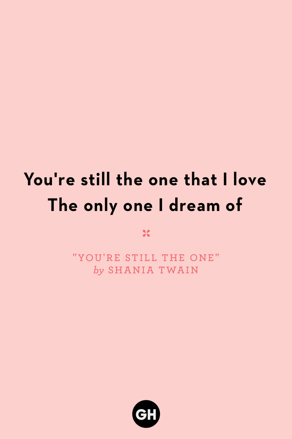 "You're Still the One" by Shania Twain