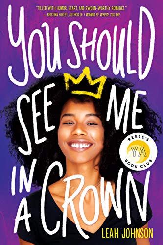 3) 'You Should See Me in a Crown' by Leah Johnson