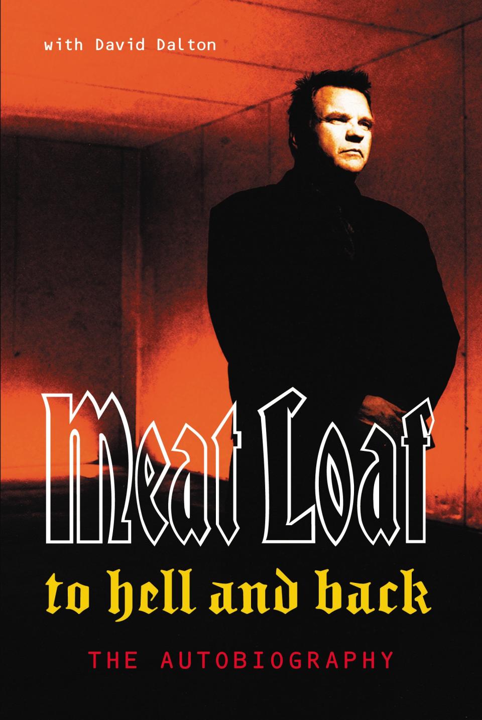 "To Hell and Back" by Meat Loaf