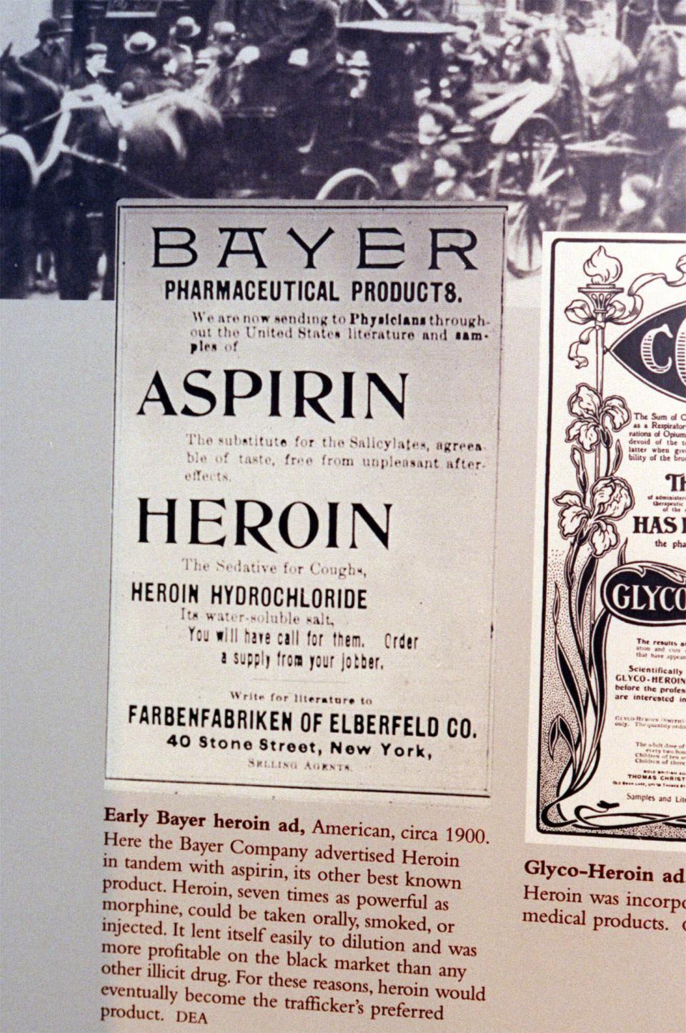 FILE - This May 1999 file photo provided by the DEA shows a circa 1900 Bayer aspirin advertisement featuring heroin as an ingredient, part of an exhibit at the new Drug Enforcement Administration Museum and Visitors Center in Arlington, Va. Heroin marketed by the Bayer Company in 1898 as the "wonder drug" of the arriving 20th century, sold as a cure for the wracking cough caused by tuberculosis. (AP Photo/DEA)